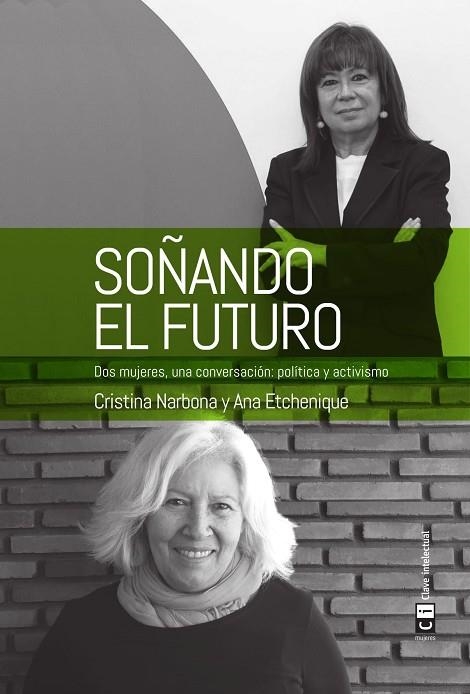 SOÑANDO EL FUTURO | 9788494744952 | NARBONA RUIZ, CRISTINA / ETCHENIQUE CALVO, ANA | Llibreria L'Odissea - Libreria Online de Vilafranca del Penedès - Comprar libros