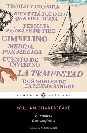 ROMANCES (OBRA COMPLETA SHAKESPEARE 4) | 9788491051374 | SHAKESPEARE, WILLIAM | Llibreria Online de Vilafranca del Penedès | Comprar llibres en català