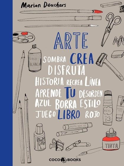 ARTE CREA TU LIBRO | 9788494516795 | DEUCHARS, MARION | Llibreria L'Odissea - Libreria Online de Vilafranca del Penedès - Comprar libros