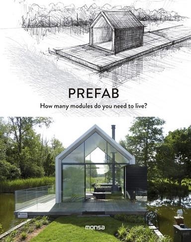 PREFAB HOW MANY MODULES DO YOU NEED TO LIVE | 9788416500611 | AA. VV. | Llibreria L'Odissea - Libreria Online de Vilafranca del Penedès - Comprar libros
