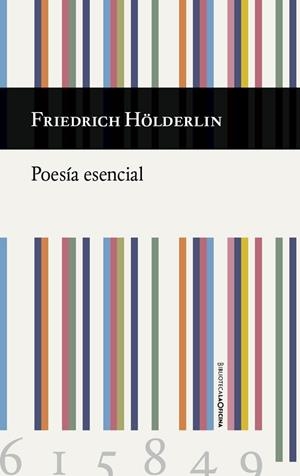 POESÍA ESENCIAL | 9788494615849 | HOLDERIN, FRIEDERICH | Llibreria Online de Vilafranca del Penedès | Comprar llibres en català