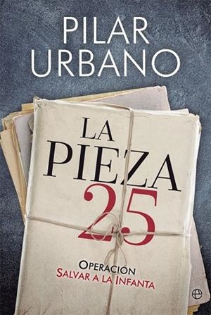 LA PIEZA 25 | 9788491641797 | URBANO, PILAR | Llibreria L'Odissea - Libreria Online de Vilafranca del Penedès - Comprar libros