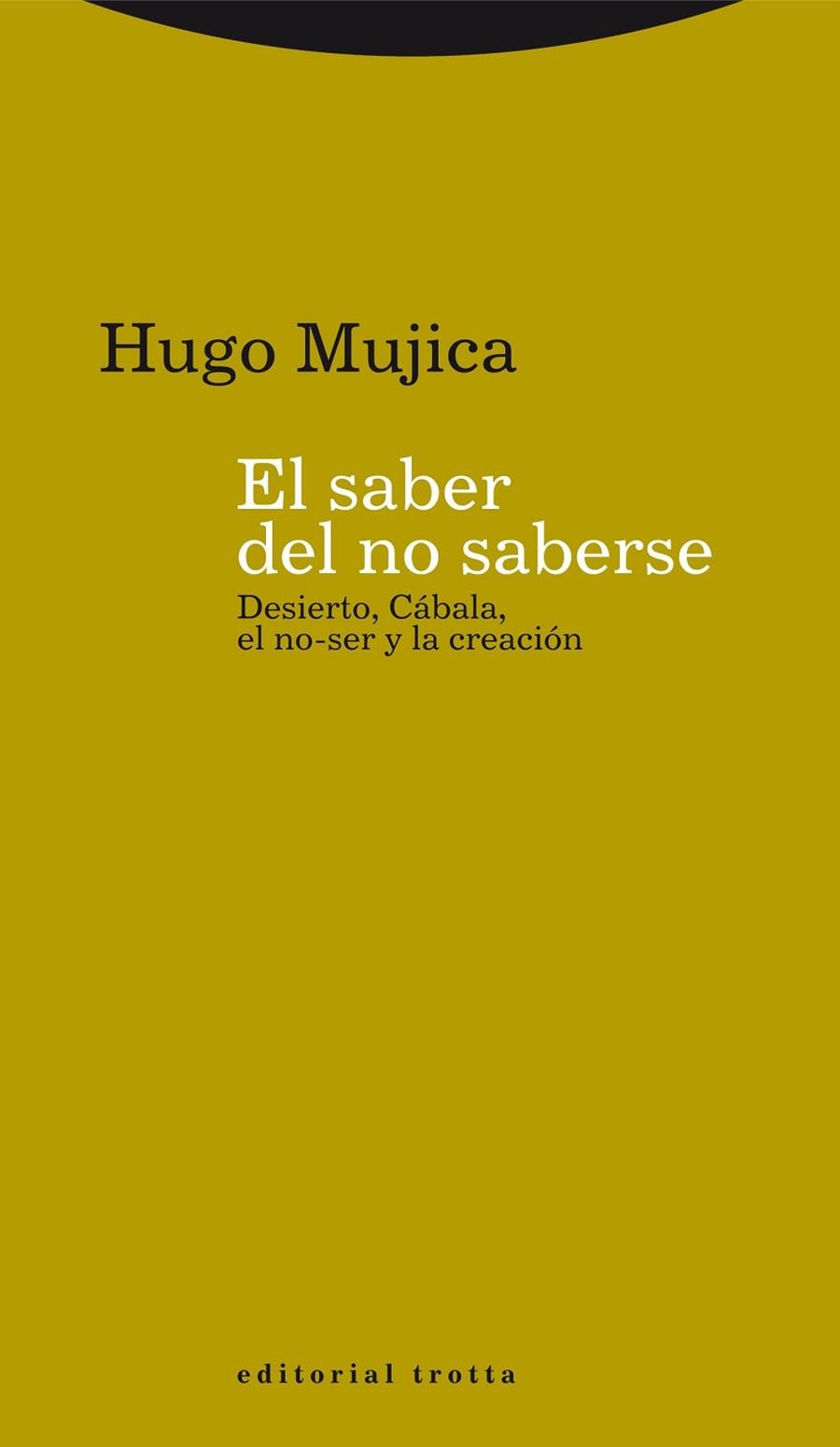 EL SABER DEL NO SABERSE | 9788498795097 | MUJICA, HUGO | Llibreria L'Odissea - Libreria Online de Vilafranca del Penedès - Comprar libros