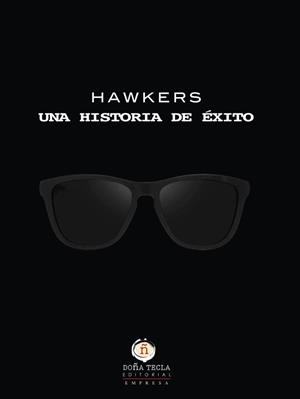HAWKERS UNA HISTORIA DE ÉXITO | 9788494618543 | MURGA SANZ, JOSÉ LUIS | Llibreria L'Odissea - Libreria Online de Vilafranca del Penedès - Comprar libros