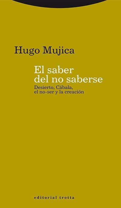 EL SABER DEL NO SABERSE | 9788498796858 | MUJICA, HUGO | Llibreria L'Odissea - Libreria Online de Vilafranca del Penedès - Comprar libros