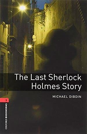 THE LAST SHERLOCK HOLMES STORY MP3 PACK | 9780194634717 | DIBDIN, MICHAEL | Llibreria L'Odissea - Libreria Online de Vilafranca del Penedès - Comprar libros