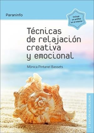 TÉCNICAS DE RELAJACIÓN CREATIVA Y EMOCIONAL | 9788428338707 | PINTANEL BASSETS, MONICA | Llibreria Online de Vilafranca del Penedès | Comprar llibres en català