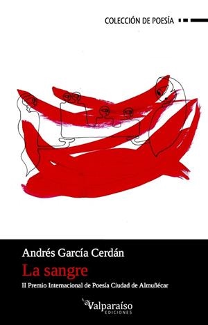 LA SANGRE | 9788494375606 | GARCÍA CERDÁN, ANDRÉS | Llibreria Online de Vilafranca del Penedès | Comprar llibres en català
