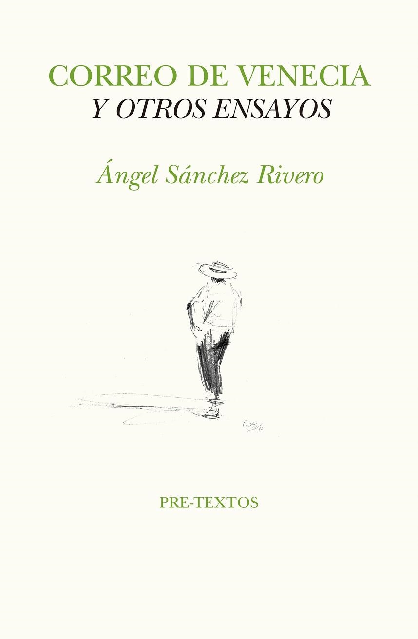 CORREO DE VENECIA Y OTROS ENSAYOS | 9788417143138 | SÁNCHEZ RIVERO, ANGEL | Llibreria L'Odissea - Libreria Online de Vilafranca del Penedès - Comprar libros