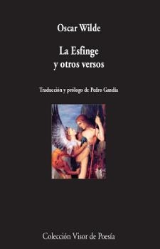 LA ESFINGE Y OTROS VERSOS | 9788498953152 | WILDE, ÓSCAR | Llibreria L'Odissea - Libreria Online de Vilafranca del Penedès - Comprar libros