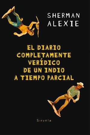 EL DIARIO COMPLETAMENTE VERÍDICO DE UN INDIO A TIEMPO PARCIAL | 9788417151966 | ALEXIE, SHERMAN | Llibreria L'Odissea - Libreria Online de Vilafranca del Penedès - Comprar libros