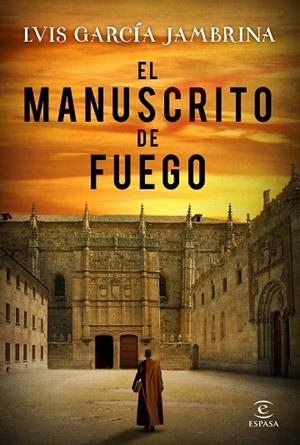 EL MANUSCRITO DE FUEGO | 9788467051087 | GARCÍA JAMBRINA, LUIS | Llibreria Online de Vilafranca del Penedès | Comprar llibres en català