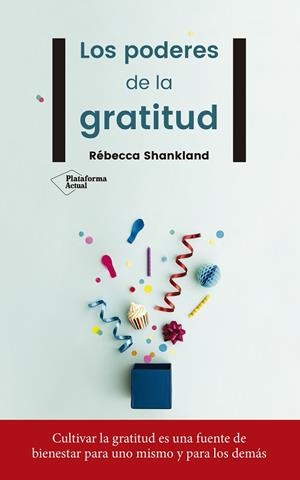 LOS PODERES DE LA GRATITUD | 9788417114442 | SHANKLAND, RÉBECCA | Llibreria Online de Vilafranca del Penedès | Comprar llibres en català