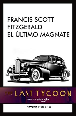 EL ÚLTIMO MAGNATE | 9788417181154 | SCOTT FITZGERALD, FRANCIS | Llibreria Online de Vilafranca del Penedès | Comprar llibres en català