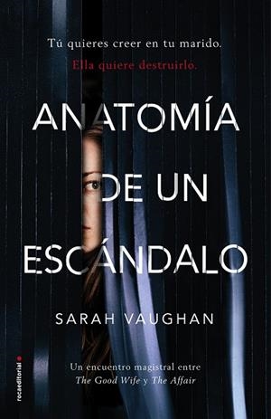 ANATOMÍA DE UN ESCÁNDALO | 9788416867905 | VAUGHAN, SARAH | Llibreria L'Odissea - Libreria Online de Vilafranca del Penedès - Comprar libros