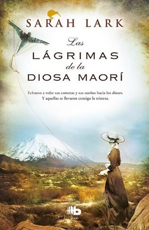 LAS LÁGRIMAS DE LA DIOSA MAORÍ ( TRILOGÍA DEL ÁRBOL KAURI 3 ) | 9788490704257 | LARK. SARAH | Llibreria Online de Vilafranca del Penedès | Comprar llibres en català