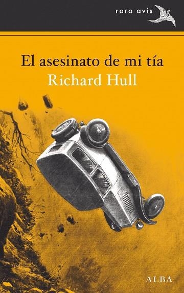 EL ASESINATO DE MI TÍA | 9788490653807 | HULL, RICHARD | Llibreria L'Odissea - Libreria Online de Vilafranca del Penedès - Comprar libros