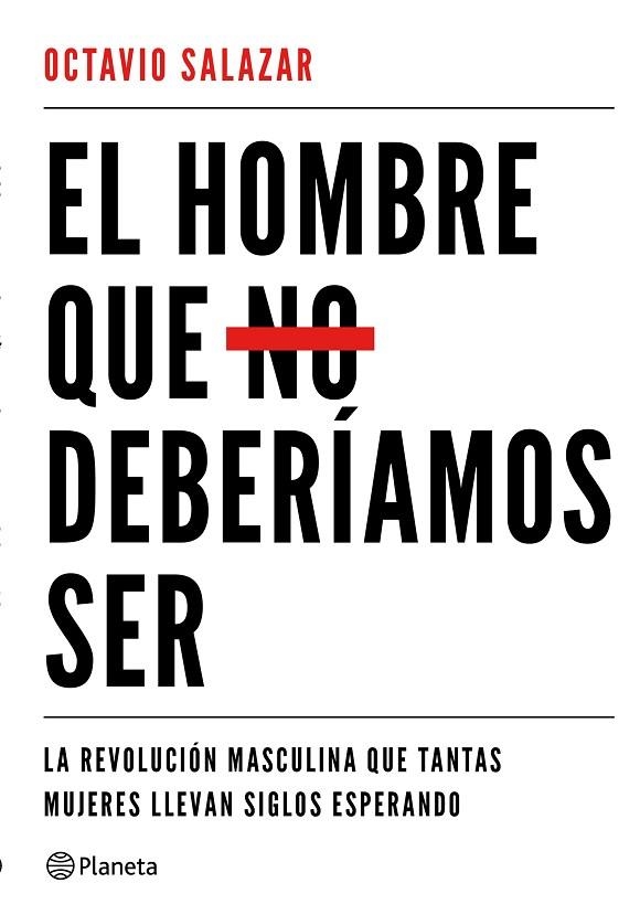 EL HOMBRE QUE NO DEBERÍAMOS SER | 9788408180609 | SALAZAR, OCTAVIO | Llibreria Online de Vilafranca del Penedès | Comprar llibres en català