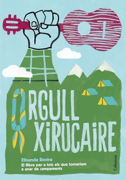 ORGULL XIRUCAIRE | 9788466422994 | ROVIRA OLIVÉ, ELISENDA | Llibreria L'Odissea - Libreria Online de Vilafranca del Penedès - Comprar libros