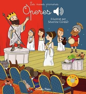 LES MEVES PRIMERES ÒPERES | 9788491373650 | CORDIER, SEVERINE | Llibreria L'Odissea - Libreria Online de Vilafranca del Penedès - Comprar libros