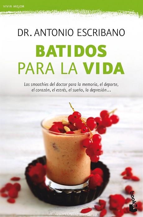 BATIDOS PARA LA VIDA | 9788467051599 | ESCRIBANO, ANTONIO | Llibreria L'Odissea - Libreria Online de Vilafranca del Penedès - Comprar libros