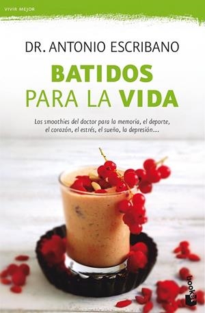 BATIDOS PARA LA VIDA | 9788467051599 | ESCRIBANO, ANTONIO | Llibreria Online de Vilafranca del Penedès | Comprar llibres en català
