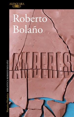 AMBERES | 9788420431543 | BOLAÑO, ROBERTO  | Llibreria Online de Vilafranca del Penedès | Comprar llibres en català
