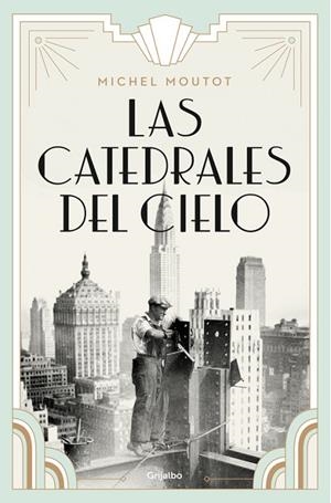 LAS CATEDRALES DEL CIELO | 9788425356018 | MOUTOT, MICHEL  | Llibreria Online de Vilafranca del Penedès | Comprar llibres en català