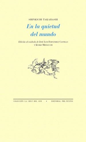 EN LA QUIETUD DEL MUNDO | 9788417143152 | TAKAHASHI, SHINKICHI | Llibreria L'Odissea - Libreria Online de Vilafranca del Penedès - Comprar libros