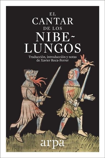 EL CANTAR DE LOS NIBELUNGOS | 9788416601592 | ROCA FERRER,XAVIER ( TRADUCTOR ) | Llibreria L'Odissea - Libreria Online de Vilafranca del Penedès - Comprar libros