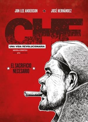 CHE UNA VIDA REVOLUCIONARIA | 9788416677665 | ANDERSON, JON LEE | Llibreria L'Odissea - Libreria Online de Vilafranca del Penedès - Comprar libros