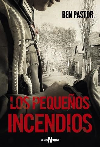 LOS PEQUEÑOS INCENDIOS | 9788491048671 | PASTOR, BEN | Llibreria L'Odissea - Libreria Online de Vilafranca del Penedès - Comprar libros