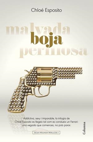 BOJA ( BOJA MALVADA PERILLOSA 1 ) | 9788466423342 | ESPOSITO, CHLOÉ | Llibreria Online de Vilafranca del Penedès | Comprar llibres en català