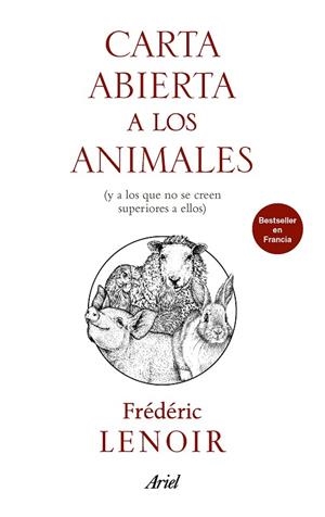 CARTA ABIERTA A LOS ANIMALES | 9788434427303 | LENOIR, FRÉDÉRIC | Llibreria L'Odissea - Libreria Online de Vilafranca del Penedès - Comprar libros
