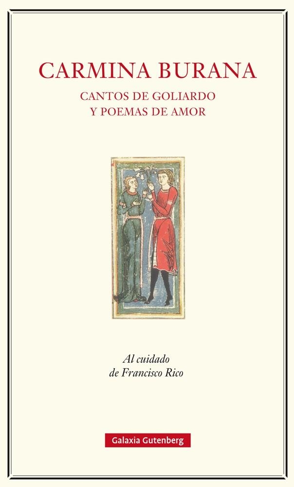CARMINA BURANA. CANTOS DE GOLIARDO Y POEMAS DE AMOR | 9788417088040 | RICO, FRANCISCO (ED.) | Llibreria Online de Vilafranca del Penedès | Comprar llibres en català