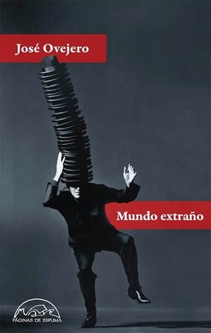 MUNDO EXTRAÑO | 9788483932315 | OVEJERO, JOSÉ | Llibreria L'Odissea - Libreria Online de Vilafranca del Penedès - Comprar libros