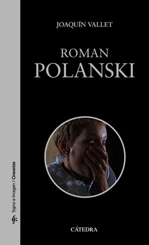ROMAN POLANSKI | 9788437637716 | VALLET RODRIGO, JOAQUÍN | Llibreria L'Odissea - Libreria Online de Vilafranca del Penedès - Comprar libros