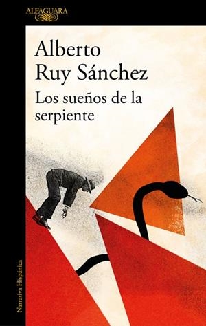 LOS SUEÑOS DE LA SERPIENTE | 9788420433486 | RUY SÁNCHEZ, ALBERTO  | Llibreria L'Odissea - Libreria Online de Vilafranca del Penedès - Comprar libros