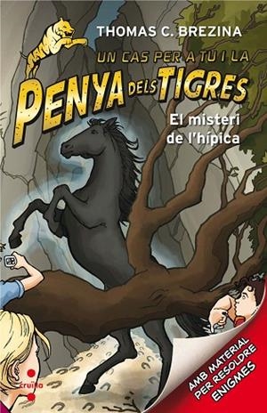 LA PENYA DELS TIGRES 3 EL MISTERI DE L'HIPICA | 9788466143608 | BREZINA, THOMAS | Llibreria L'Odissea - Libreria Online de Vilafranca del Penedès - Comprar libros