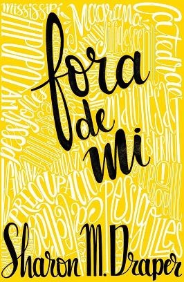 FORA DE MI | 9788466144117 | DRAPER, SHARON M. | Llibreria L'Odissea - Libreria Online de Vilafranca del Penedès - Comprar libros