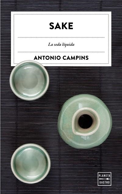 SAKE | 9788408182030 | CAMPINS CHALER, ANTONIO | Llibreria L'Odissea - Libreria Online de Vilafranca del Penedès - Comprar libros