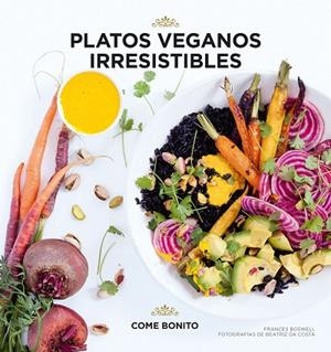 PLATOS VEGANOS IRRESISTIBLES | 9788416890477 | BOSWELL, FRANCES / COSTA, BEATRIZ DA | Llibreria L'Odissea - Libreria Online de Vilafranca del Penedès - Comprar libros