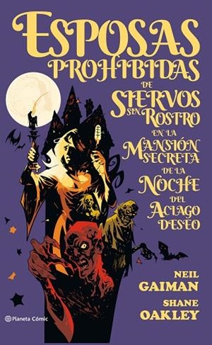 ESPOSAS PROHIBIDAS DE SIERVOS SIN ROSTRO | 9788491467380 | GAIMAN, NEIL/OAKLEY, SHANE | Llibreria L'Odissea - Libreria Online de Vilafranca del Penedès - Comprar libros