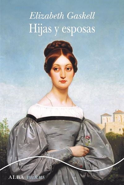HIJAS Y ESPOSAS | 9788490653913 | GASKELL, ELIZABETH | Llibreria L'Odissea - Libreria Online de Vilafranca del Penedès - Comprar libros