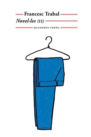 NOVEL·LES (II) | 9788477275862 | TRABAL I BENESSAT, FRANCESC | Llibreria Online de Vilafranca del Penedès | Comprar llibres en català