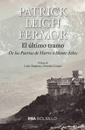 EL ULTIMO TRAMO | 9788492966929 | LEIGH FERMOR, PATRICK | Llibreria L'Odissea - Libreria Online de Vilafranca del Penedès - Comprar libros