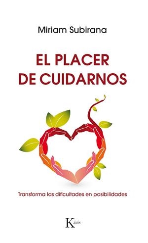 EL PLACER DE CUIDARNOS | 9788499886220 | SUBIRANA VILANOVA, MIRIAM | Llibreria L'Odissea - Libreria Online de Vilafranca del Penedès - Comprar libros