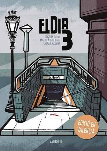 EL DIA 3 | 9788416880690 | DURÁN, CRISTINA / GINER BOU, MIGUEL ÁNGEL / BALLESTER, LAURA | Llibreria L'Odissea - Libreria Online de Vilafranca del Penedès - Comprar libros