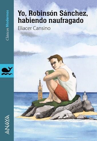 YO ROBINSÓN SÁNCHEZ HABIENDO NAUFRAGADO | 9788469835920 | CANSINO, ELIACER | Llibreria Online de Vilafranca del Penedès | Comprar llibres en català