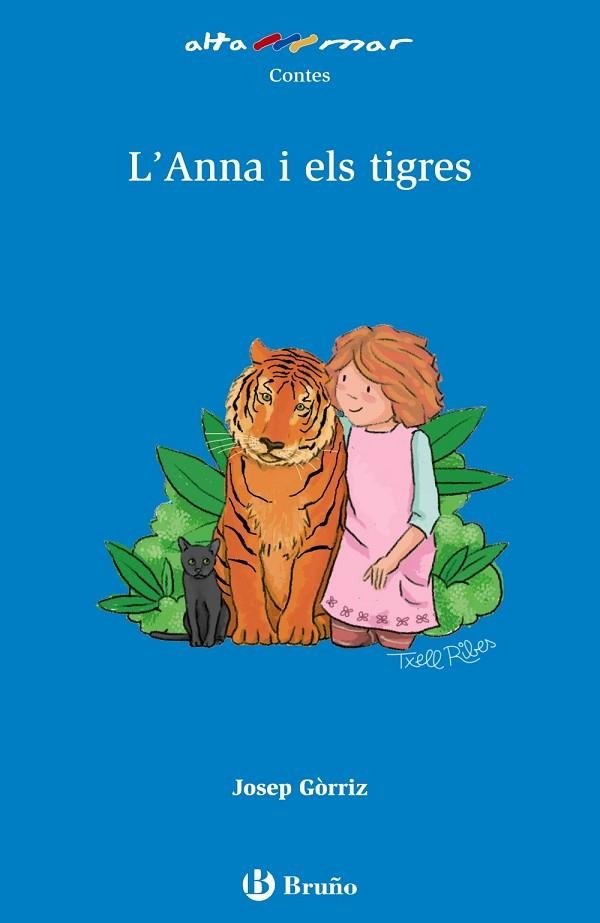 L'ANNA I ELS TIGRES | 9788469623053 | GÒRRIZ, JOSEP | Llibreria Online de Vilafranca del Penedès | Comprar llibres en català